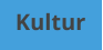 Kultur